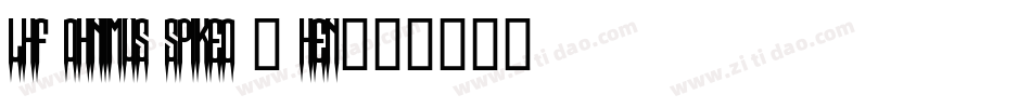 LHF Ohnimus Spiked - HEN字体转换